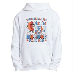 You Look Like 4th Of July Makes Me Want A Hot Dog Real Bad Urban Pullover Hoodie