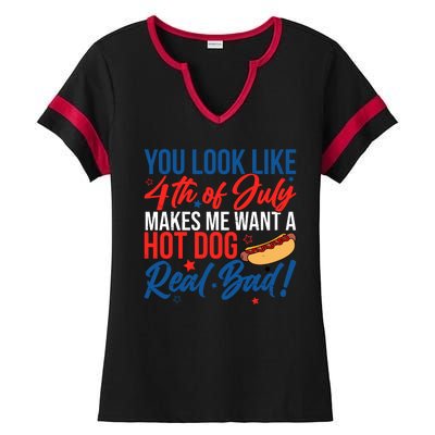 You Look Like 4th Of July Makes Me Want A Hot Dog Real Bad Ladies Halftime Notch Neck Tee