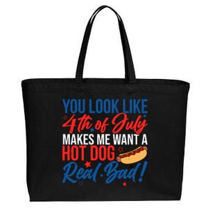 You Look Like 4th Of July Makes Me Want A Hot Dog Real Bad Cotton Canvas Jumbo Tote