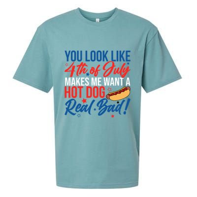 You Look Like 4th Of July Makes Me Want A Hot Dog Real Bad Sueded Cloud Jersey T-Shirt