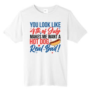 You Look Like 4th Of July Makes Me Want A Hot Dog Real Bad Tall Fusion ChromaSoft Performance T-Shirt