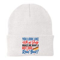 You Look Like 4th Of July Makes Me Want A Hot Dog Real Bad Knit Cap Winter Beanie