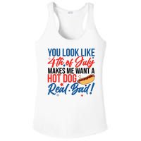 You Look Like 4th Of July Makes Me Want A Hot Dog Real Bad Ladies PosiCharge Competitor Racerback Tank