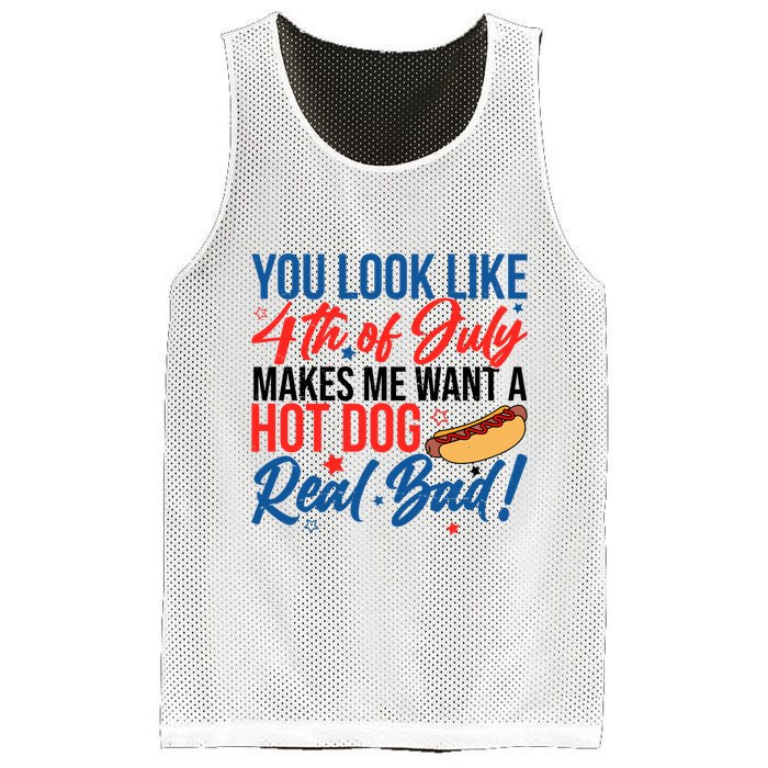 You Look Like 4th Of July Makes Me Want A Hot Dog Real Bad Mesh Reversible Basketball Jersey Tank