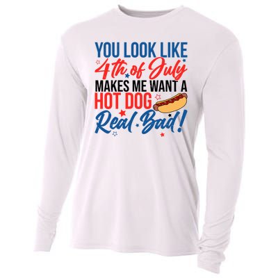 You Look Like 4th Of July Makes Me Want A Hot Dog Real Bad Cooling Performance Long Sleeve Crew