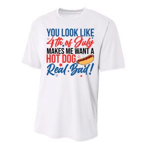 You Look Like 4th Of July Makes Me Want A Hot Dog Real Bad Performance Sprint T-Shirt