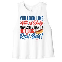 You Look Like 4th Of July Makes Me Want A Hot Dog Real Bad Women's Racerback Cropped Tank