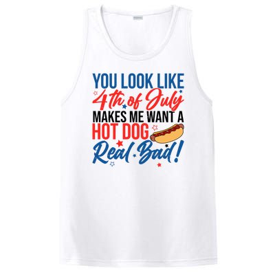 You Look Like 4th Of July Makes Me Want A Hot Dog Real Bad PosiCharge Competitor Tank