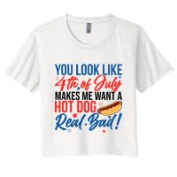 You Look Like 4th Of July Makes Me Want A Hot Dog Real Bad Crop Top