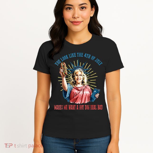 You Look Like The 4th Of July Hot Dog Wiener Womens T-Shirt