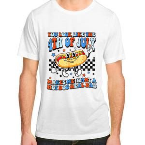 You Look Like 4th Of July Makes Me Want A Hot Dog Real Bad  Adult ChromaSoft Performance T-Shirt