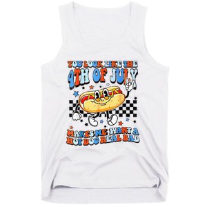 You Look Like 4th Of July Makes Me Want A Hot Dog Real Bad  Tank Top