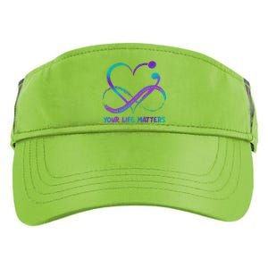 Your Life Matters Suicide Prevention Awareness Infinity Heart Adult Drive Performance Visor