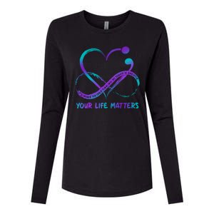 Your Life Matters Suicide Prevention Awareness Infinity Heart Womens Cotton Relaxed Long Sleeve T-Shirt