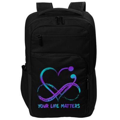 Your Life Matters Suicide Prevention Awareness Infinity Heart Impact Tech Backpack