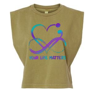 Your Life Matters Suicide Prevention Awareness Infinity Heart Garment-Dyed Women's Muscle Tee