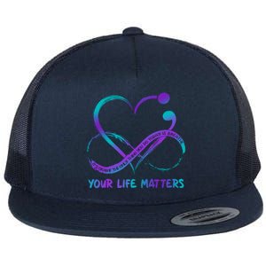 Your Life Matters Suicide Prevention Awareness Infinity Heart Flat Bill Trucker Hat