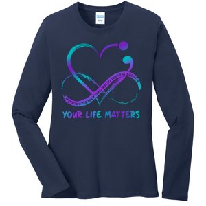 Your Life Matters Suicide Prevention Awareness Infinity Heart Ladies Long Sleeve Shirt