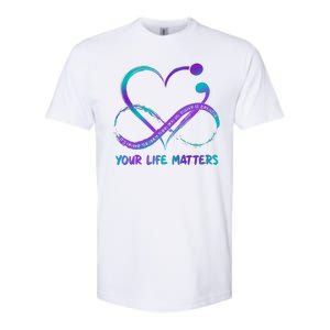 Your Life Matters Suicide Prevention Awareness Infinity Heart Softstyle CVC T-Shirt