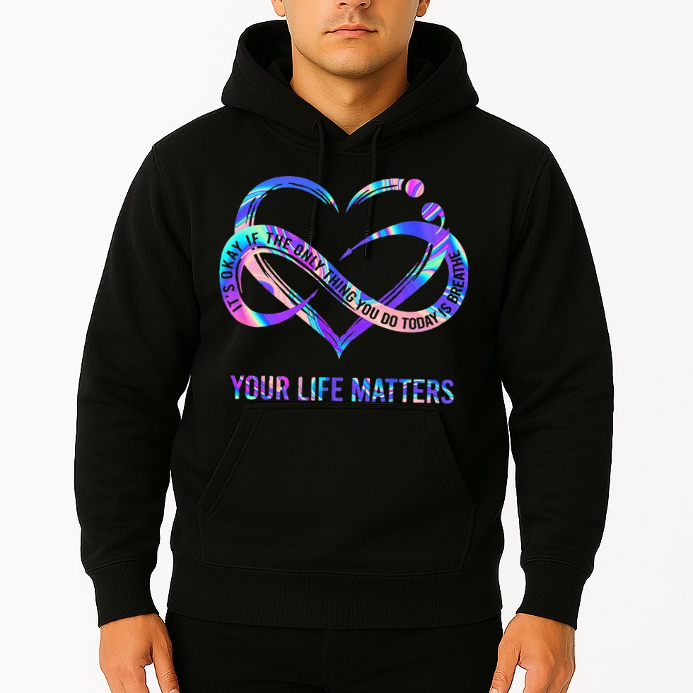 Your Life Matters Suicide Prevention Awareness Hoodie