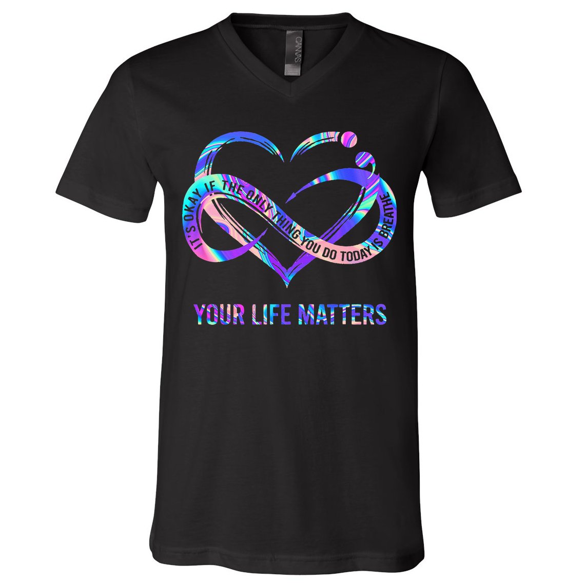 Your Life Matters Suicide Prevention Awareness V-Neck T-Shirt