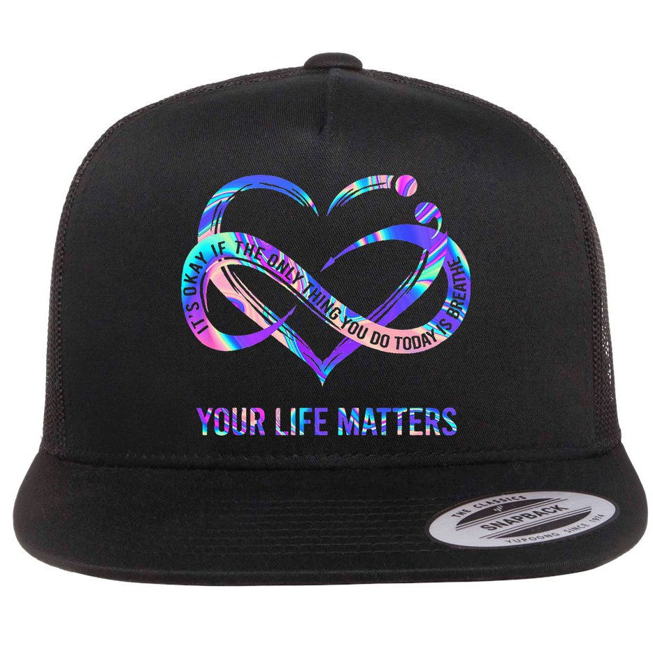 Your Life Matters Suicide Prevention Awareness Flat Bill Trucker Hat