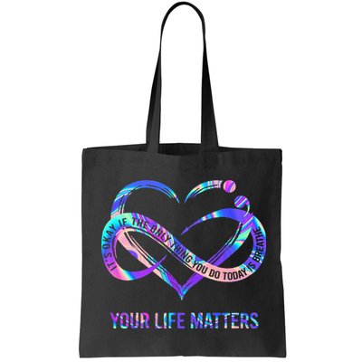 Your Life Matters Suicide Prevention Awareness Bag
