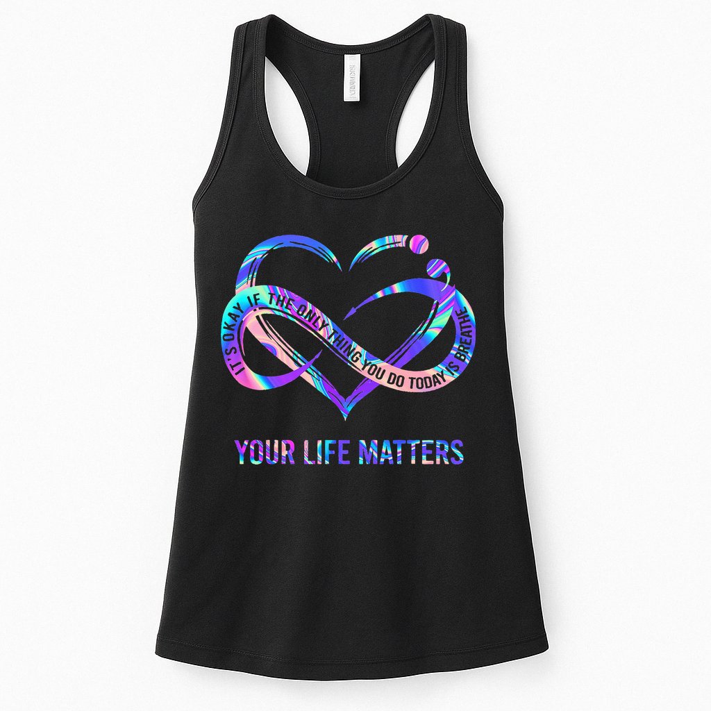 Your Life Matters Suicide Prevention Awareness Womens Tank Top