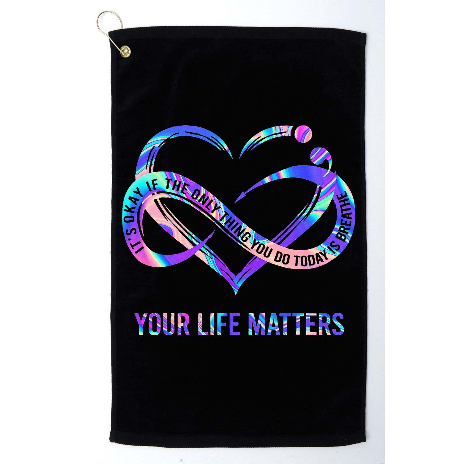 Your Life Matters Suicide Prevention Awareness Golf Towel