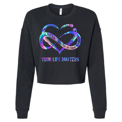 Your Life Matters Suicide Prevention Awareness Cropped Pullover Crew
