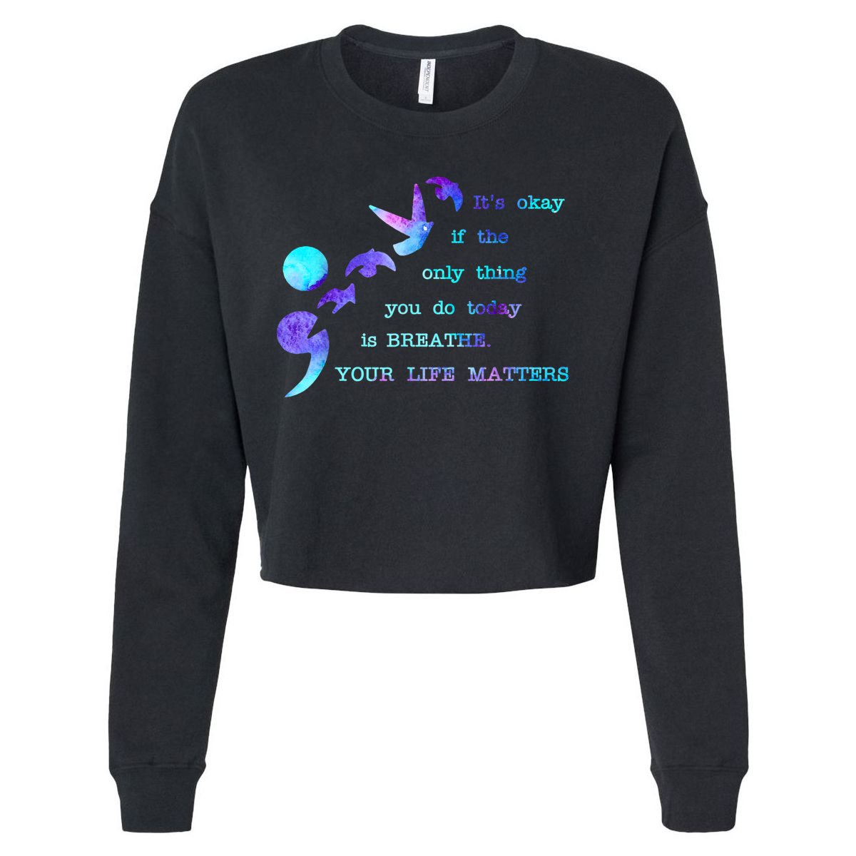 Your Life Matters Suicide Prevention Awareness Cropped Pullover Crew