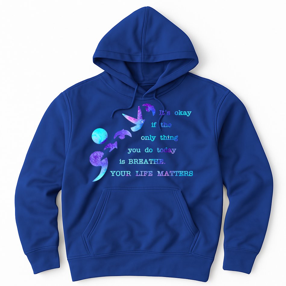 Your Life Matters Suicide Prevention Awareness Hoodie