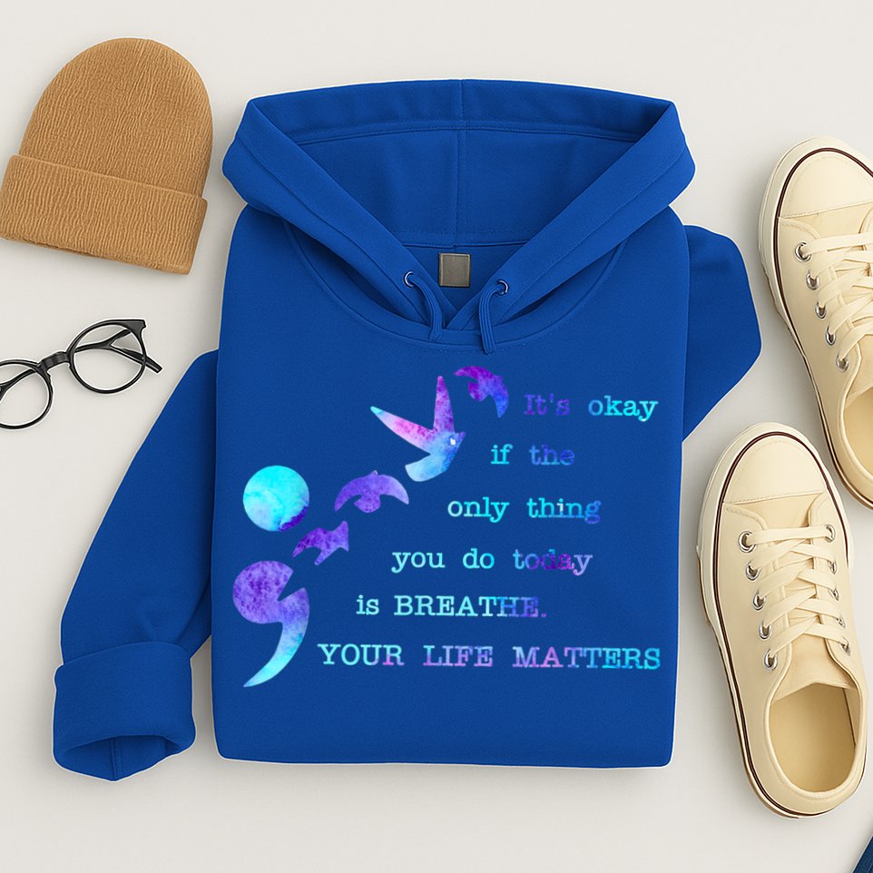 Your Life Matters Suicide Prevention Awareness Hoodie
