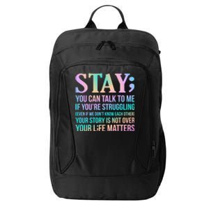 Your Life Matters Happy Suicide Awareness Support Graphic Gift City Backpack