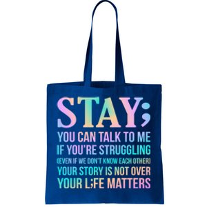 Your Life Matters Happy Suicide Awareness Support Graphic Gift Tote Bag