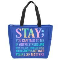 Your Life Matters Happy Suicide Awareness Support Graphic Gift Zip Tote Bag