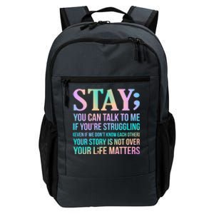 Your Life Matters Happy Suicide Awareness Support Graphic Gift Daily Commute Backpack