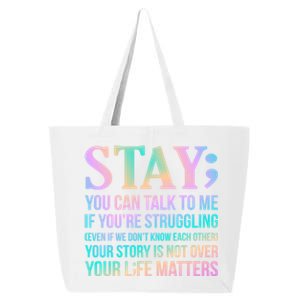 Your Life Matters Happy Suicide Awareness Support Graphic Gift 25L Jumbo Tote