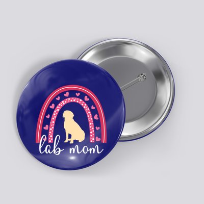 Yellow Lab Mom ValentineS Day Labrador Rainbow Funny Gift Button
