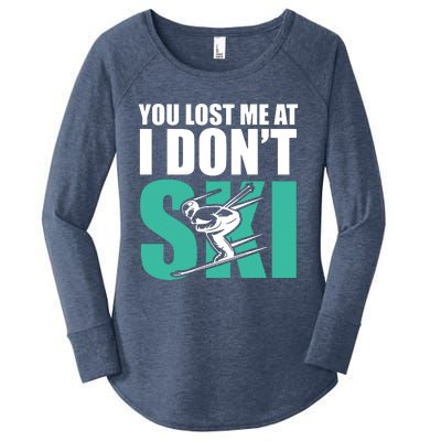 You Lost Me At I DonT Ski Women's Perfect Tri Tunic Long Sleeve Shirt