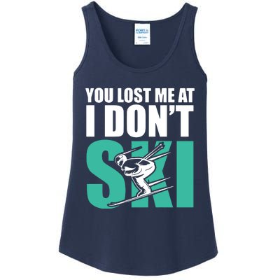 You Lost Me At I DonT Ski Ladies Essential Tank