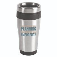Your Lack Of Planning Is Not My Emergency 16oz Travel Tumbler