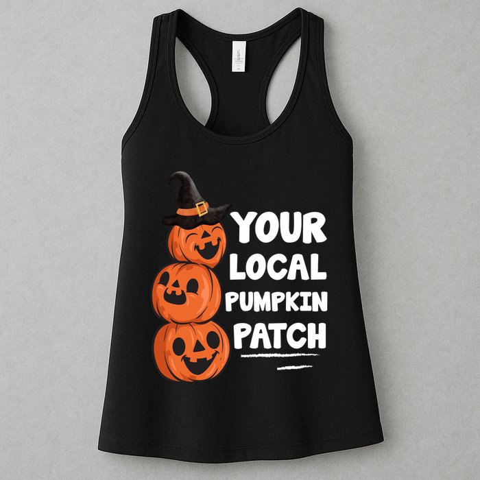Your Local Pumpkin Patch Halloween Womens Tank Top