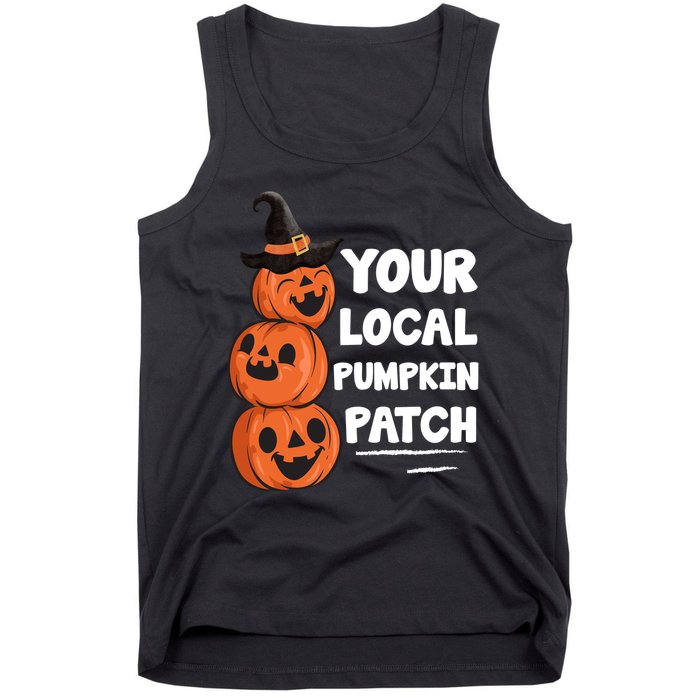 Your Local Pumpkin Patch Halloween Tank Top