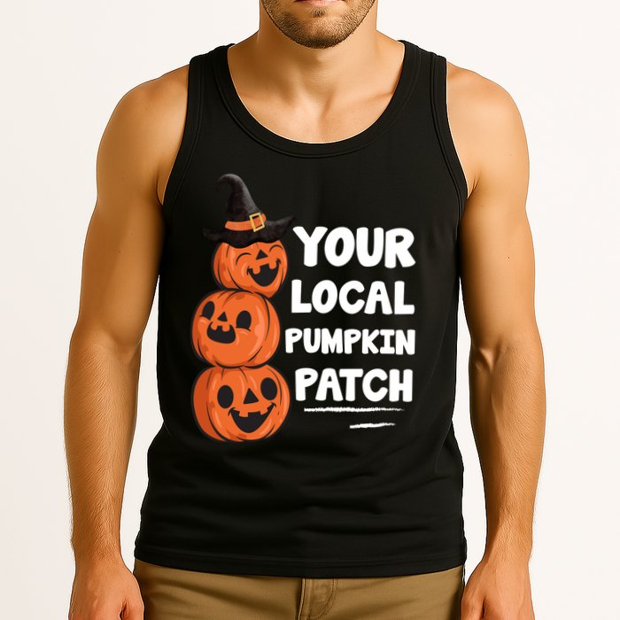Your Local Pumpkin Patch Halloween Tank Top