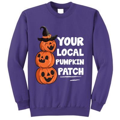 Your Local Pumpkin Patch Halloween Sweatshirt
