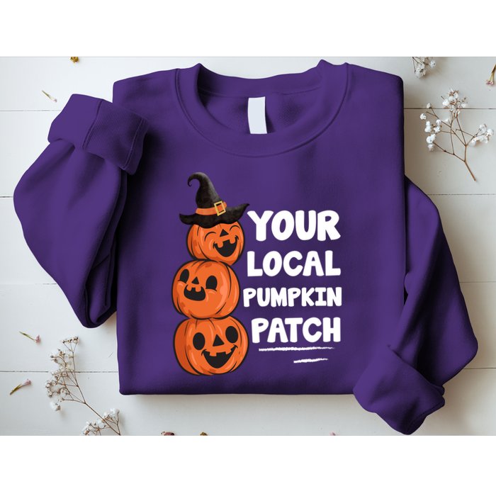 Your Local Pumpkin Patch Halloween Sweatshirt