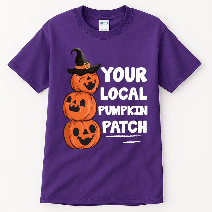 Your Local Pumpkin Patch Halloween Tall T-Shirt