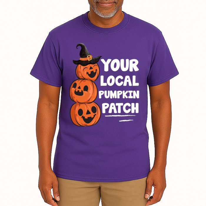 Your Local Pumpkin Patch Halloween Tall T-Shirt