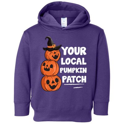 Your Local Pumpkin Patch Halloween Toddler Hoodie